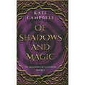 Of Shadows and Magic