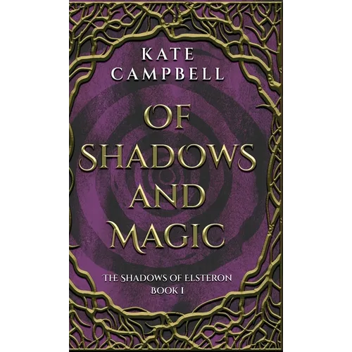 Of Shadows and Magic