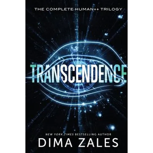 Transcendence: The Complete Human++ Trilogy