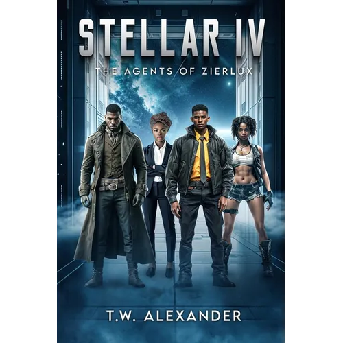 Stellar IV: The Agents of Zierlux