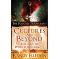 Cultures and Beyond: The Podcast Transcripts