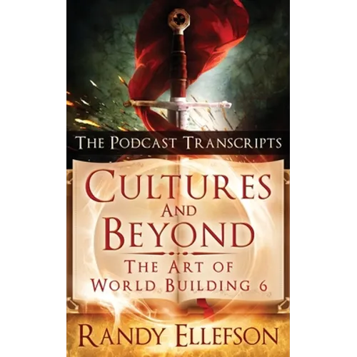Cultures and Beyond: The Podcast Transcripts