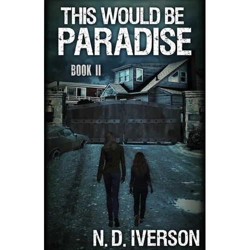 This Would Be Paradise: Book 2