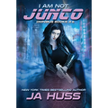 I Am Not Junco: Books 4-6