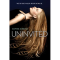 Uninvited