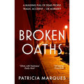 Broken Oaths: An Electric, Chilling New Crime Thriller Perfect for Fans of Nadine Matheson
