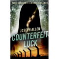 Counterfeit Luck