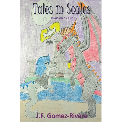 Tales in Scales: Invasion by Fire