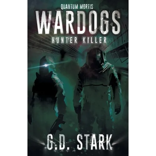 Wardogs Inc. #2: Hunter Killer