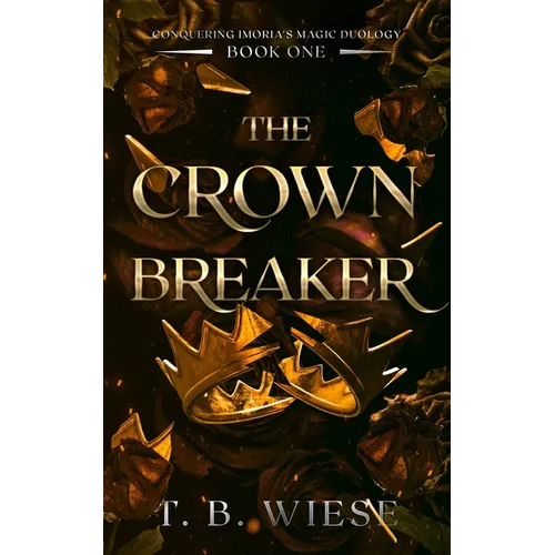 The Crown Breaker