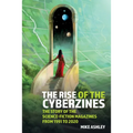The Rise of the Cyberzines (Vol 5): The Story of the Science-Fiction Magazines from 1991 to 2020 Vol 5: The Story of the Science-Fiction Magazines fro