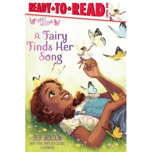 A Fairy Finds Her Song: Ready-To-Read Level 1