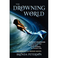 The Drowning World: An Aquantis Novel