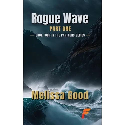 Rogue Wave Part One