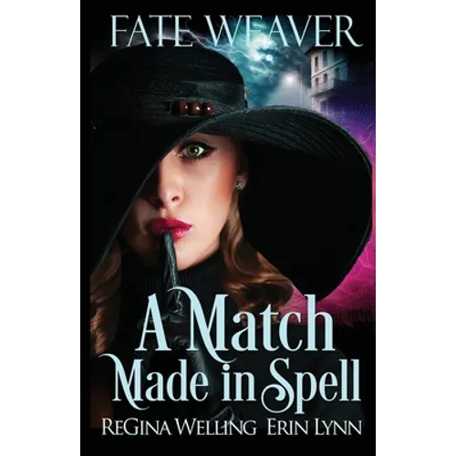 A Match Made in Spell: A Cozy Fantasy Series Starter