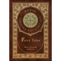 Hans Christian Andersen's Fairy Tales (Royal Collector's Edition) (Case Laminate Hardcover with Jacket)