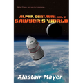Alpha Centauri: Sawyers World