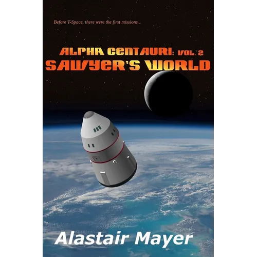 Alpha Centauri: Sawyers World