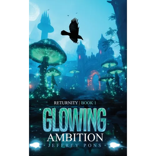 Glowing Ambition
