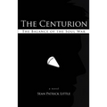 The Centurion: The Balance of the Soul War