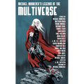 Michael Moorcock's Legends of the Multiverse