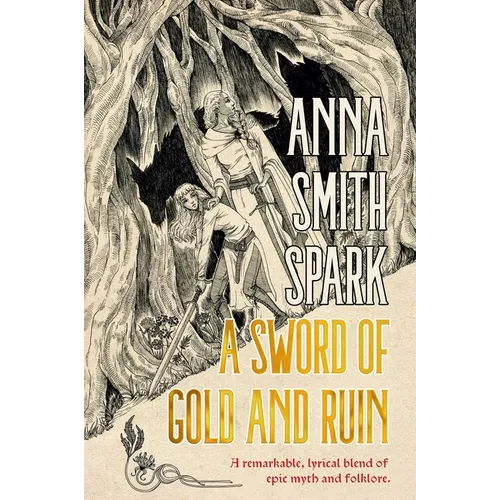 A Sword of Gold and Ruin (Special Edition)