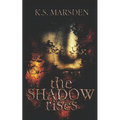 The Shadow Rises
