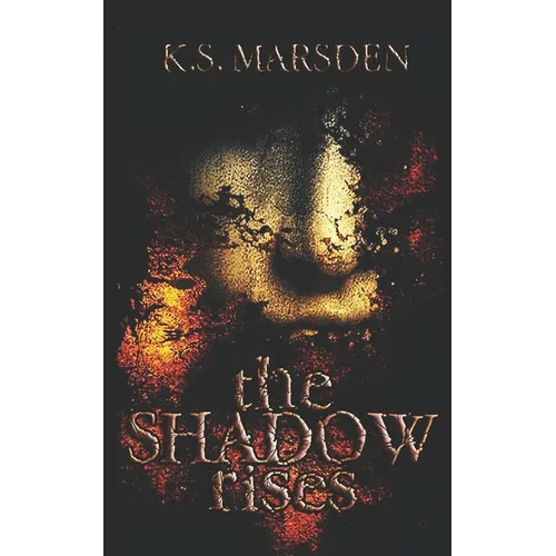 The Shadow Rises