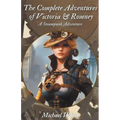 The Complete Adventures of Victoria & Romney