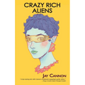 Crazy Rich Aliens