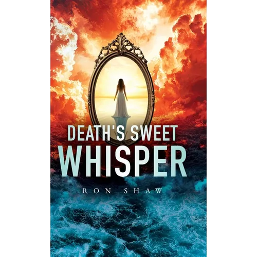 Death's Sweet Whisper