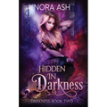 Hidden in Darkness