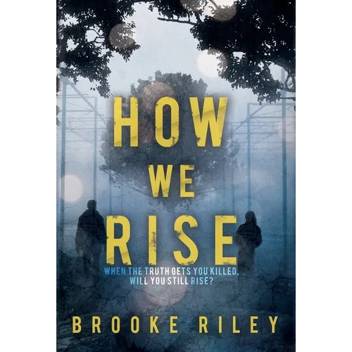 How We Rise