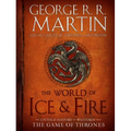 The World of Ice & Fire: The Untold History of Westeros and the Game of Thrones