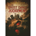 The Ghost Dance Judgement