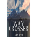 Way Crosser