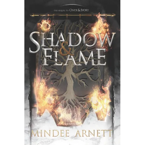 Shadow & Flame