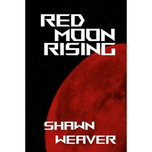 Red Moon Rising