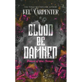 Blood be Damned: Demons of New Chicago: Discreet Edition