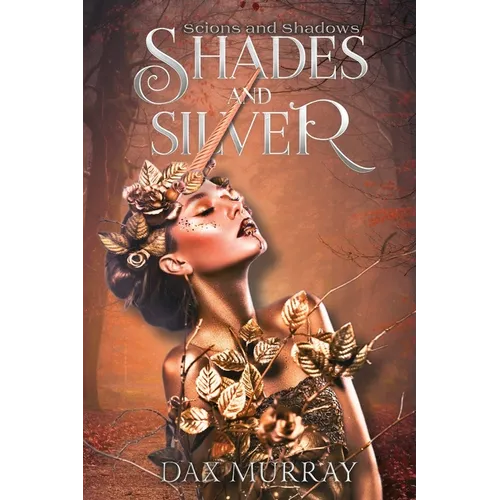 Shades and Silver