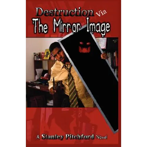 Destruction Via the Mirror Image