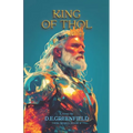 King of Thol: Book 4