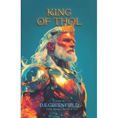 King of Thol: Book 4