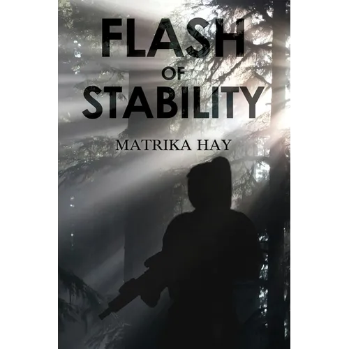 Flash of Stability