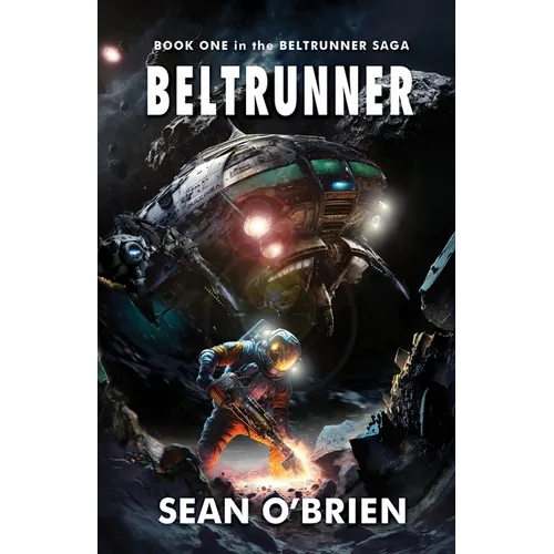 Beltrunner: Book One in the Beltrunner Saga