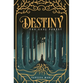 Destiny: The Gaul Forest