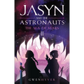 Jasyn and the Astronauts: The Sea of Stars