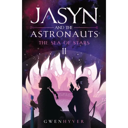Jasyn and the Astronauts: The Sea of Stars