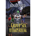 Group Six and the Imperium: Let the Games Begin