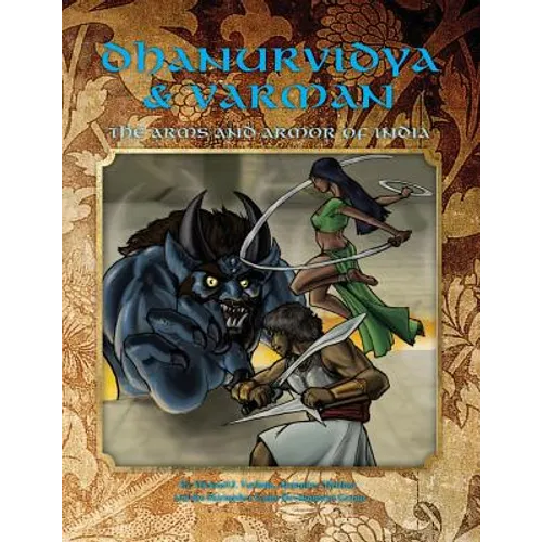 Dhanurvidya & Varman: The Arms and Armor of India (4th Edition Dungeons & Dragons)